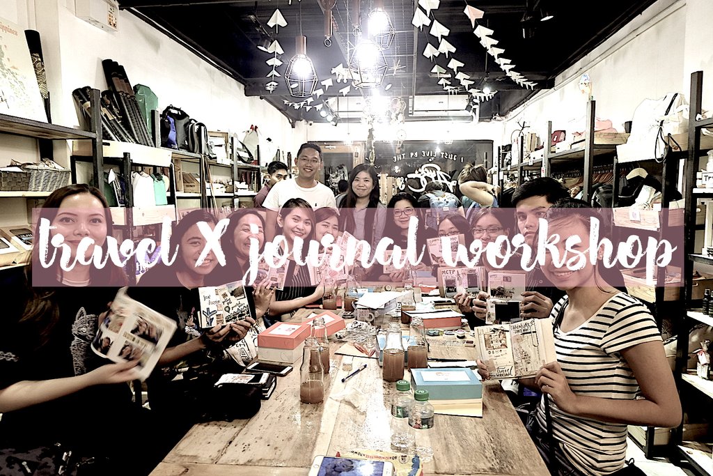 Travelers And The Aspiring Ones Journal Together: Travel X Journal Workshop by Noted Journal PH