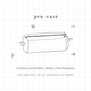 Pen Case